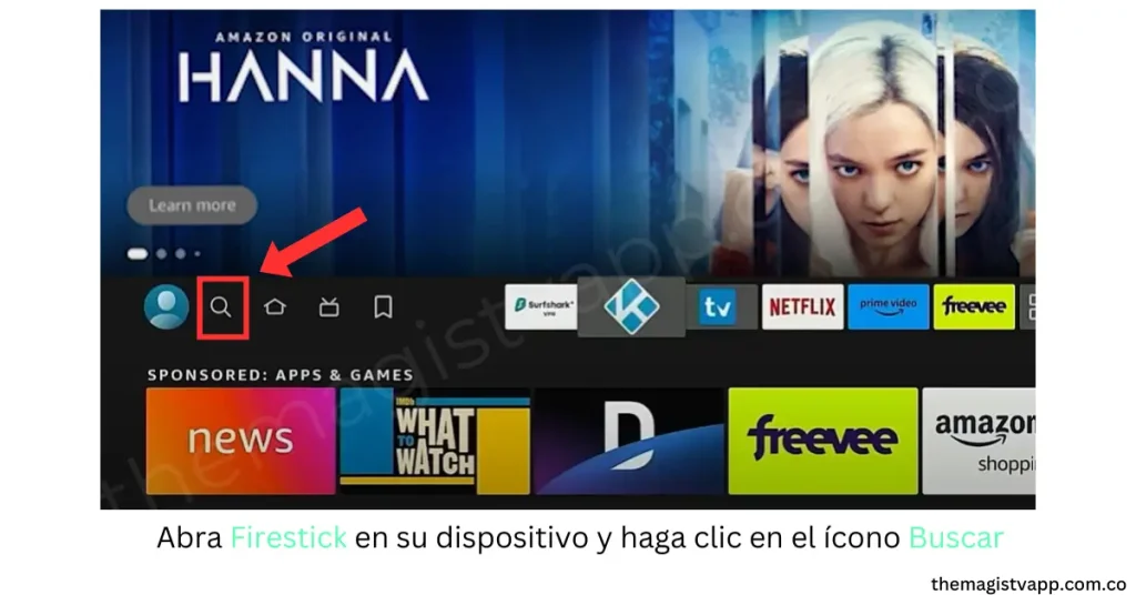 Descargar Magis TV para Firestick (Actualizado a v4.34.1) 2 Abra Firestick en su dispositivo y haga clic en el ícono Buscar